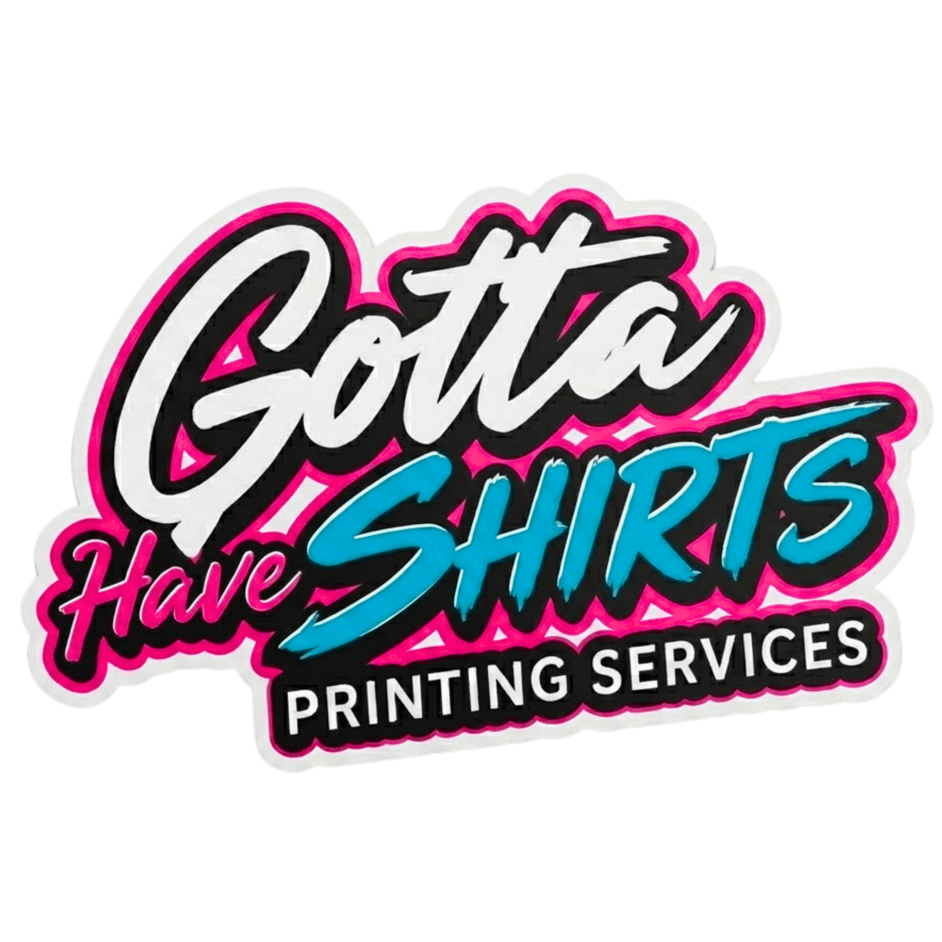 Gotta Have Shirts